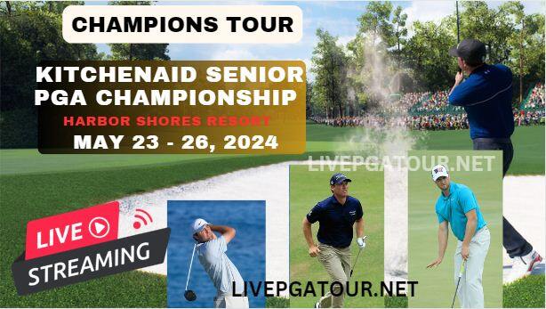KitchenAid Senior PGA Championship Round 1 Live Stream 2024 | Champions Tour
