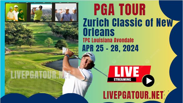 Zurich Classic Of New Orleans Round 2 PGA Tour Live Stream 2024 slider