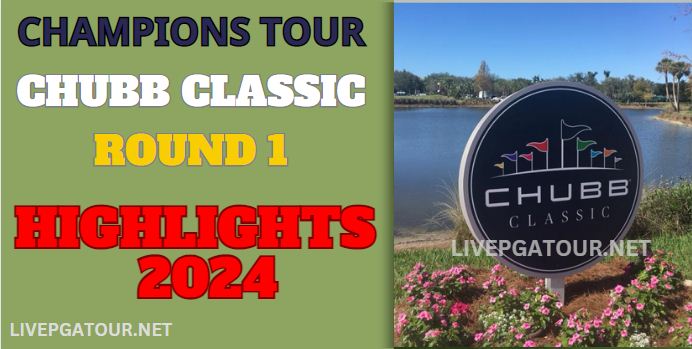Chubb Classic RD 1 Champions Tour Highlights 2024