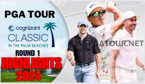 PGA Tour The Classic In The Palm Beaches Round 1 Highlights 2024