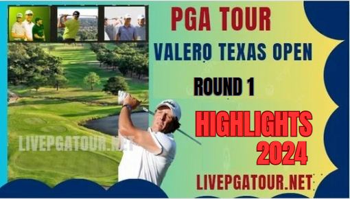 PGA Tour Valero Texas Open Round 1 Highlights 2024
