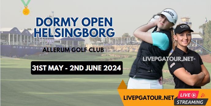 Dormy Open Final Round Golf Live Stream 2024 - LET