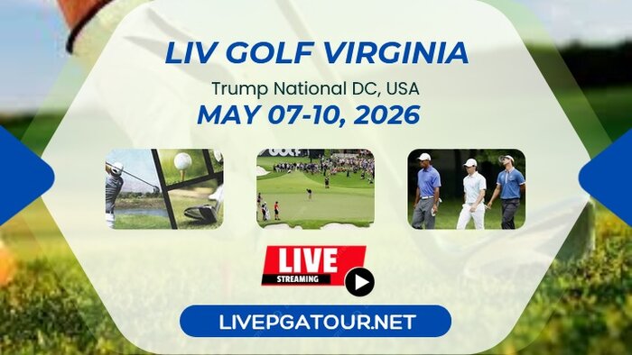 Round 2 - Virginia LIV Golf 2026 Live Stream