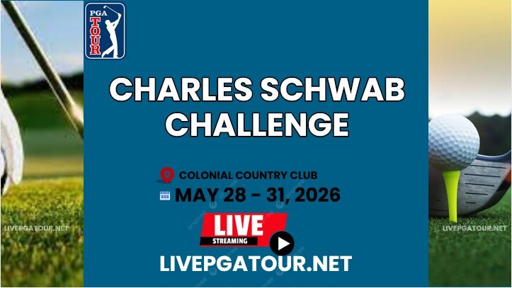 Charles Schwab Challenge Round 2 PGA Tour Live Stream 2026