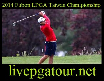 2014 Fubon LPGA Taiwan Championship