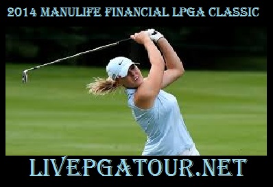 Manulife Financial LPGA Classic